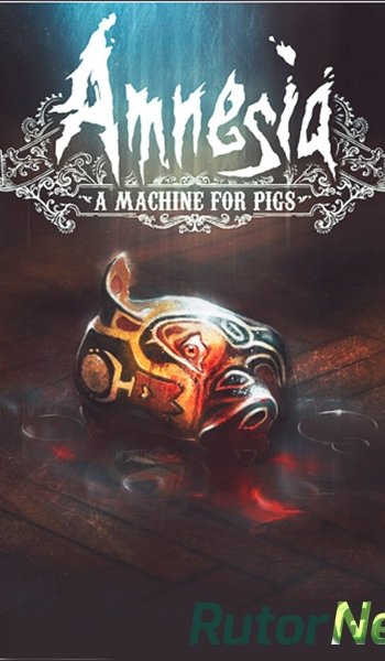 Скачать игру Amnesia: A Machine for Pigs (2013) Ru/Multi (1.0) RePack z10yded через торрент на rutor