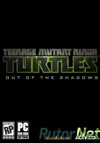 Скачать игру Teenage Mutant Ninja Turtles: Out of the Shadows (2013/PC/RePack/Rus) через торрент на rutor