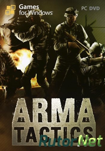 Скачать игру Arma: Tactics v 1.7183 (2013) PC | Лицензия через торрент на rutor