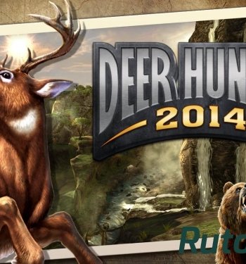 Скачать игру Охотник на оленей 2014 / Deer Hunter 2014 (2013) Android через торрент на rutor