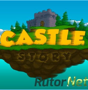 Скачать игру Castle Story (0.1.0.2d90) Лицензия, EN 2013 через торрент на rutor