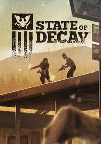 Скачать игру State of Decay (2013) PC | RePack by T_ONG_BAK_J через торрент на rutor