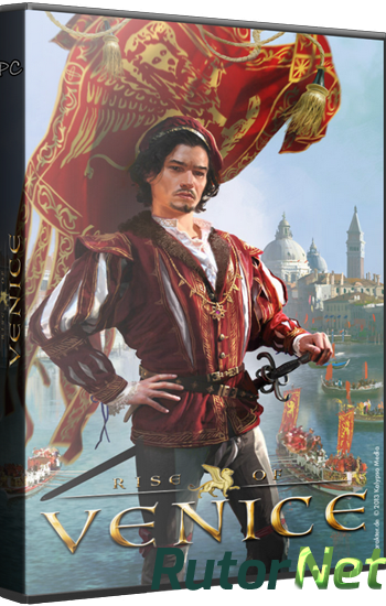 Скачать игру Rise of Venice v 1.0.3.4449 + 1 DLC (2013) PC | Repack от Fenixx через торрент на rutor