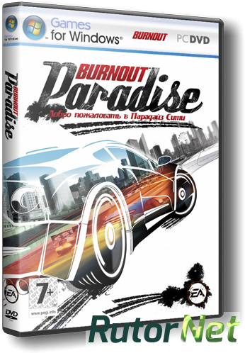 Скачать игру Burnout Paradise: The Ultimate Box v.1.1.0.0 (2009) PC | Лицензия через торрент на rutor