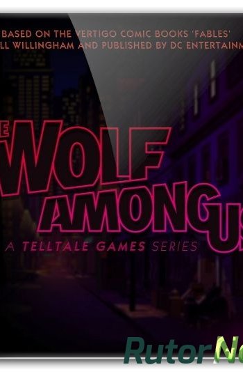 Скачать игру The Wolf Among Us - Episode 1 (1.0) (2013) через торрент на rutor