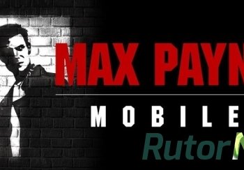 Скачать игру Max Payne Mobile 1.1 2012 через торрент на rutor