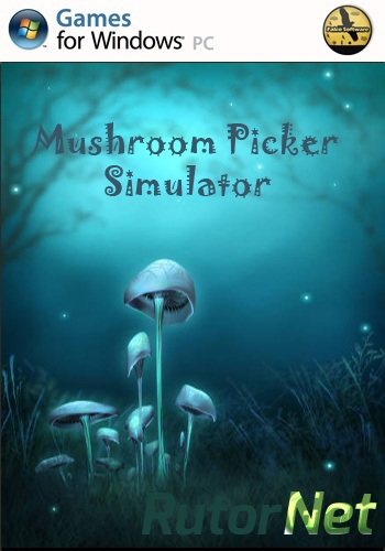 Скачать игру Mushroom Picker Simulator (2013) через торрент на rutor