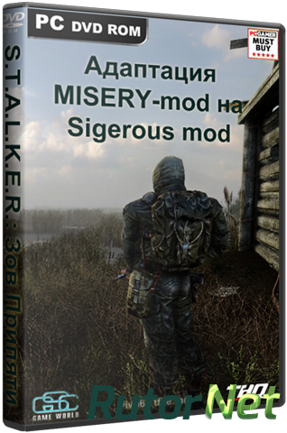 Скачать игру S.T.A.L.K.E.R.: Зов Припяти - Адаптация MISERY на Sigerous Mod (2013) через торрент на rutor