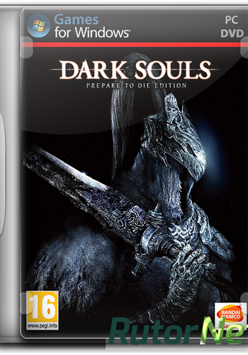 Скачать игру Dark Souls: Prepare to Die Edition +5 DLC (1.1) 2013  Repack, RU/EN  от MrBlackDevil™ через торрент на rutor