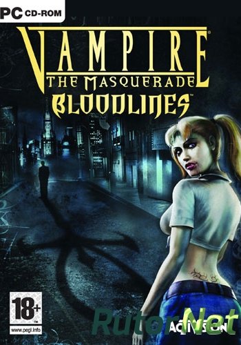 Скачать игру Vampire The Masquerade - Bloodlines (2004) Repack от через торрент на rutor