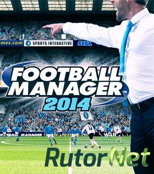 Скачать игру Football Manager 2014 (2013) PC | RePack через торрент на rutor