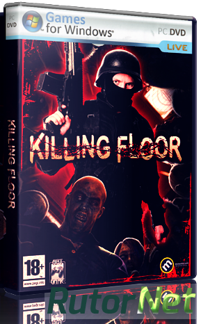 Скачать игру Killing Floor v.1055 Original  | PC (2013) через торрент на rutor