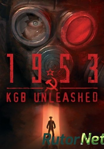 Скачать игру 1953 - KGB Unleashed (2013) PC | Лицензия через торрент на rutor