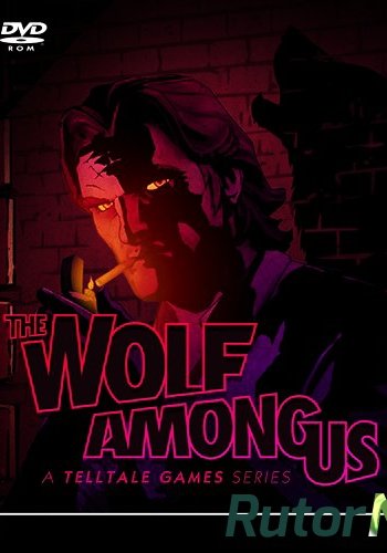 Скачать игру The Wolf Among Us - Episode 1 (2013) | PC через торрент на rutor