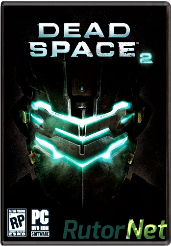 Скачать игру Dead Space 2 | PC RePack by R.G. Catalyst через торрент на rutor