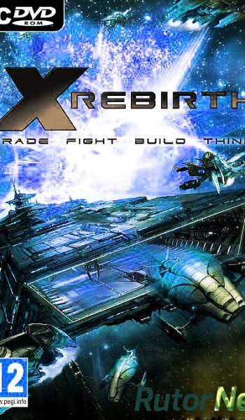 Скачать игру X Rebirth: Collector's Edition RUS/ENG/MULTI5 через торрент на rutor