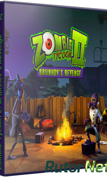 Скачать игру Zombie Tycoon 2: Brainhov's Revenge (2013) PC | Repack от R.G. UPG через торрент на rutor