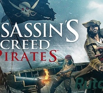 Скачать игру Assassin's Creed Pirates v1.0.2, iOS 6.0, RUS через торрент на rutor