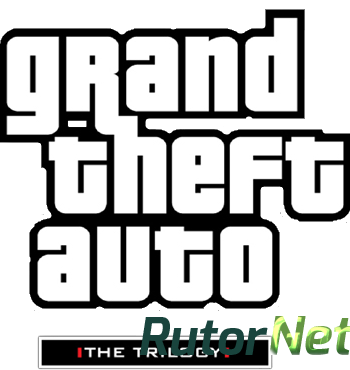 Скачать игру Android Grand Theft Auto Trilogy через торрент на rutor