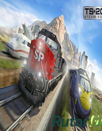 Скачать игру Train Simulator 2014: Steam Edition v 39.3a (2013) PC | Steam-Rip через торрент на rutor