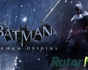 Скачать игру BATMAN: ЛЕТОПИСЬ АРКХЕМА / Batman: Arkham Origins v1.0. + DLC, iOS 5.0, RUS - Unreal Engine 3 через торрент на rutor