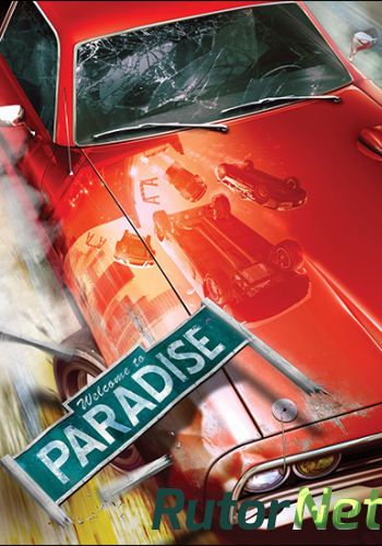 Скачать игру Burnout Paradise: The Ultimate Box (2009) PC | RePack от R.G. Energy через торрент на rutor