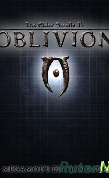 Скачать игру The Elder Scrolls: Oblivion Золотое Издание + All DLC + MegaMod's Edition Pack v1.2.0416 | PC RePack byАронд через торрент на rutor