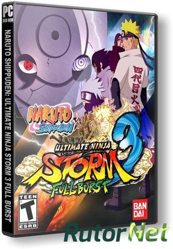 Скачать игру NARUTO SHIPPUDEN: Ultimate Ninja STORM 3 Full Burst (2013) РС | Steam-Rip через торрент на rutor