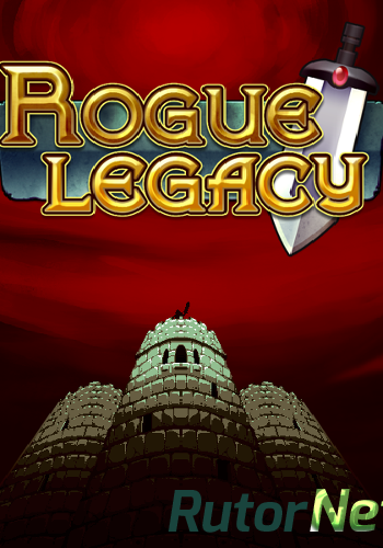 Скачать игру Rogue Legacy x86, amd64 через торрент на rutor