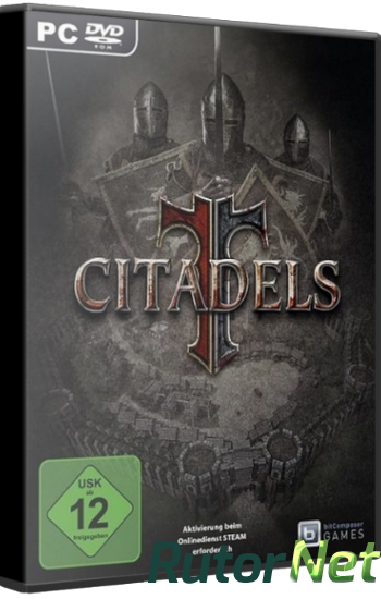 Скачать игру Citadels (2013) PC | Repack от Fenixx через торрент на rutor