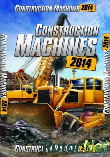 Скачать игру Construction Machines 2014 ENG / ENG (2013) через торрент на rutor