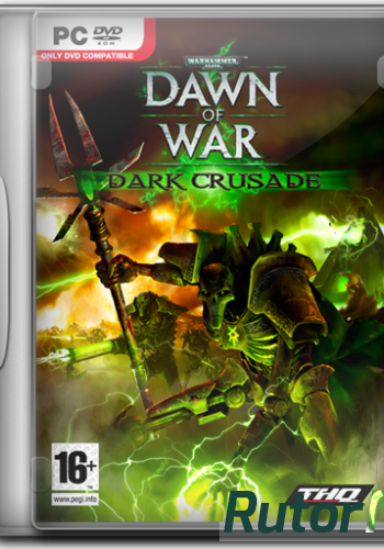 Скачать игру Warhammer 40000: Dawn of War Dark CrusadeRUS / RUS (2006) через торрент на rutor