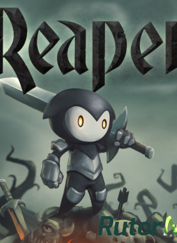 Скачать игру Reaper - Tale of a Pale Swordsman ENG (2014) (1.3.7.108) через торрент на rutor