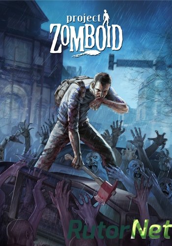 Скачать игру Project Zomboid Build 27 через торрент на rutor