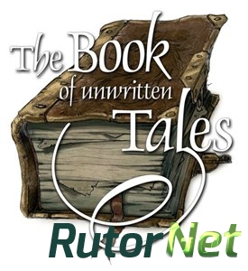 Скачать игру The Book of Unwritten Tales: Dilogy (2011-2012) PC | RePack от Audioslave через торрент на rutor