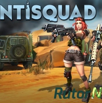 Скачать игру Antisquad RePack RUS (2014) через торрент на rutor