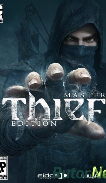 Скачать игру Thief: Master Thief Edition (2014) PC | Лицензия через торрент на rutor