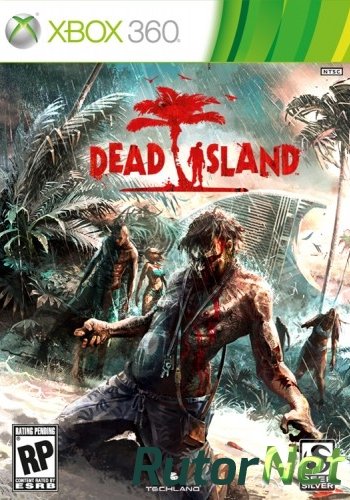 Скачать игру XBOX360 Dead Island Region Free / Russound Freeboot через торрент на rutor