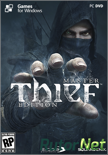 Скачать игру Thief: Master Thief Edition Update 2 (2014) PC | Steam-Rip R.G. Origins через торрент на rutor