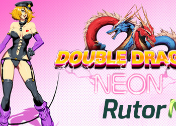 Скачать игру Double Dragon: Neon (2014) PC через торрент на rutor