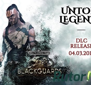 Скачать игру Blackguards: Untold Legends (2014) PC | DLC через торрент на rutor