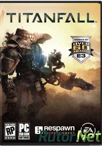 Скачать игру Titanfall Digital Deluxe Edition Pre-Load 2014 PC by R.G. GameWorks через торрент на rutor