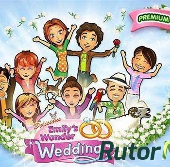 Скачать игру Delicious: Emily’s Wonder Wedding Premium Edition ENG (2013) через торрент на rutor