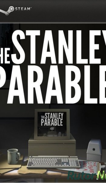 Скачать игру The Stanley Parable MULTi7 через торрент на rutor