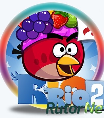 Скачать игру Angry Birds Rio 2.0 2014 через торрент на rutor