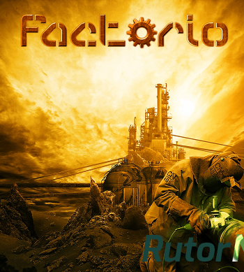 Скачать игру Factorio RePack RUS/ENG/Multi14 v0.9.4/ALPHA (2013) через торрент на rutor