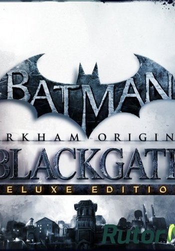 Скачать игру Batman: Arkham Origins Blackgate - Deluxe Edition (2014) PC | RePack от Fenixx через торрент на rutor