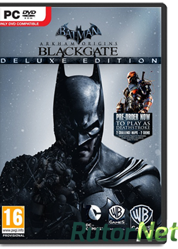 Скачать игру Batman: Arkham Origins Blackgate - Deluxe Edition (2014) PC | RePack by Alexey Boomburum через торрент на rutor