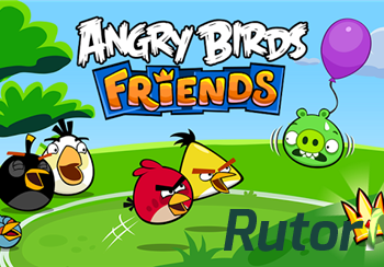 Скачать игру Angry Birds Friends (2014) Android через торрент на rutor