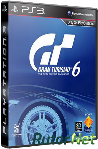 Скачать игру PS3 Gran Turismo 6 + DLC Special Edition EUR/RUS через торрент на rutor